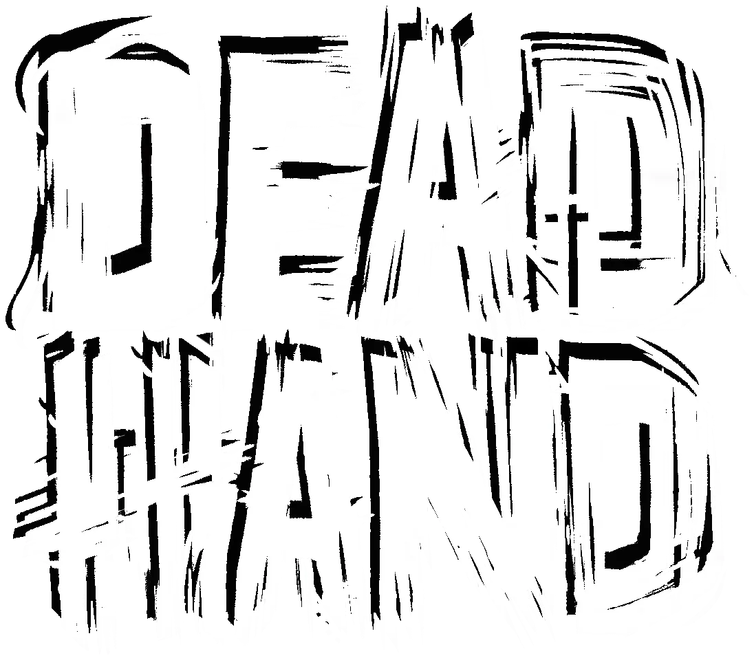 Dead Hand